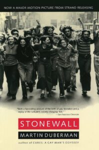 Cover of “Stonewall”, by Martin Duberman, published by Dutton Books, 1993. Photo courtesy of Martin Duberman.