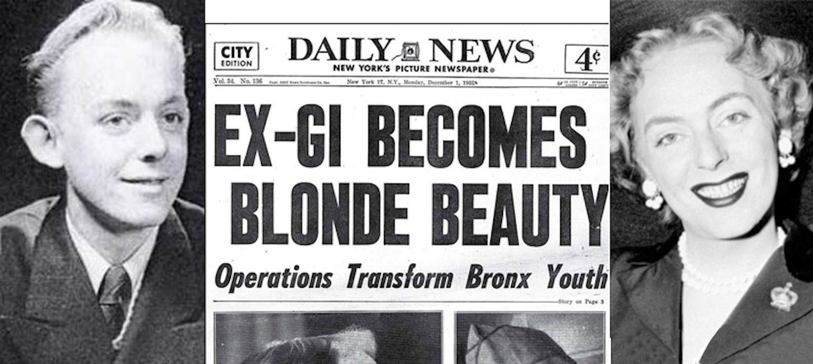 A newspaper clipping from the Daily News featuring Christine Jorgenson. The title reads, “Ex-GI Becomes Blonde Beauty: Operations Transform Bronx Youth”. Photo courtesy of Jude Patton.