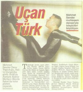 A scan of Mehmet Sander’s feature in a newspaper article titled “Uçan Türk: Mehmet Sander muhteşem danslarıyla izleyicileri büyülüyor.” Photo courtesy of Mehmet Sander.