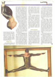 A scan of Mehmet Sander’s feature in Time Out. The article is titled, “Yerçekimsiz Dans: AMERİKALILAR MEMHET SANDER’İ YAKINDAN TANIYOR, ŞİMDİ SIRA BİZDE”, and this scan is the last page. Reviewer: Elvan Özkaya. Photo courtesy of Mehmet Sander.