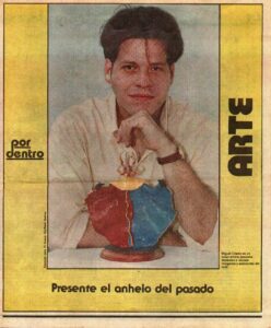 Miguel sitting behind one of his sculptures for a feature article in the Arts and Culture section of the national newspaper, Ponce, Puerto Rico, 1993. The feature is titled “The longing for the past is present”, and captioned with “Miguel is a young artist from Ponce dedicated to recreating the images and atmospheres of yesterday.” Photo courtesy of Miguel Criado. 