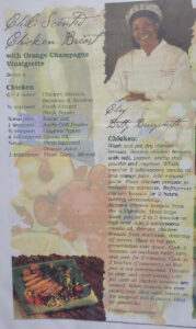 The first half of Betty’s published recipe for “Chili Scented Chicken Breast with Orange Champagne Vinaigrette”, which was featured in the “The Best Of… A Recipe Collection from Sodexho’s Finest Chefs” cookbook, 2006. Photo courtesy of Betty Berrysmith.